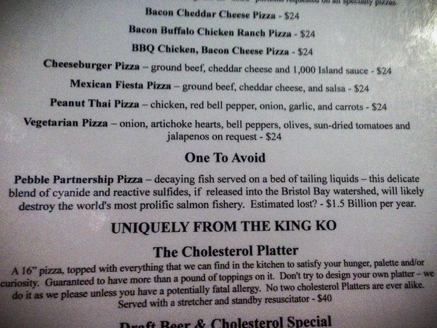 A menu from a popular bar and restaurant in King Salmon, Alaska. Pebble Partnership Pizza