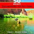 50 Best Tailwaters to Fly Fish