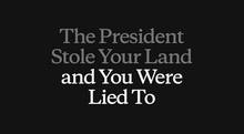 The President Stole Your Land and You Were Lied To - patagonia