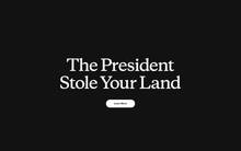 The president stole your land - patagonia